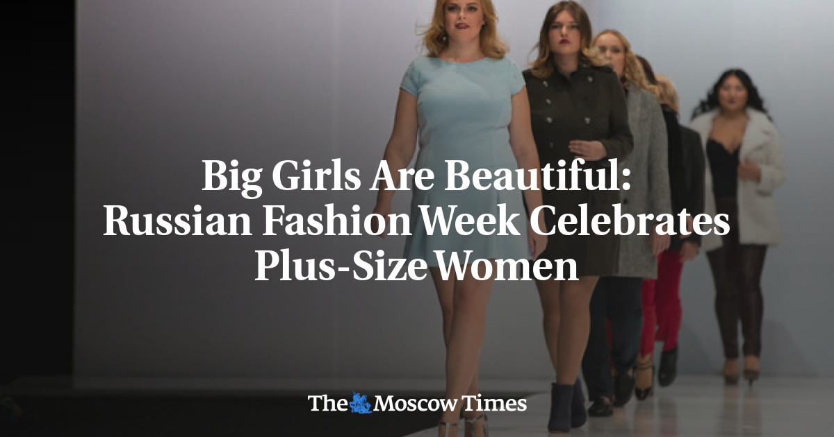 Pekan Mode Rusia merayakan wanita ukuran plus
