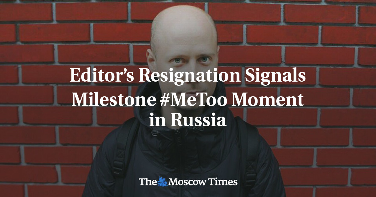 Pengunduran diri editor menandai momen penting #MeToo di Rusia