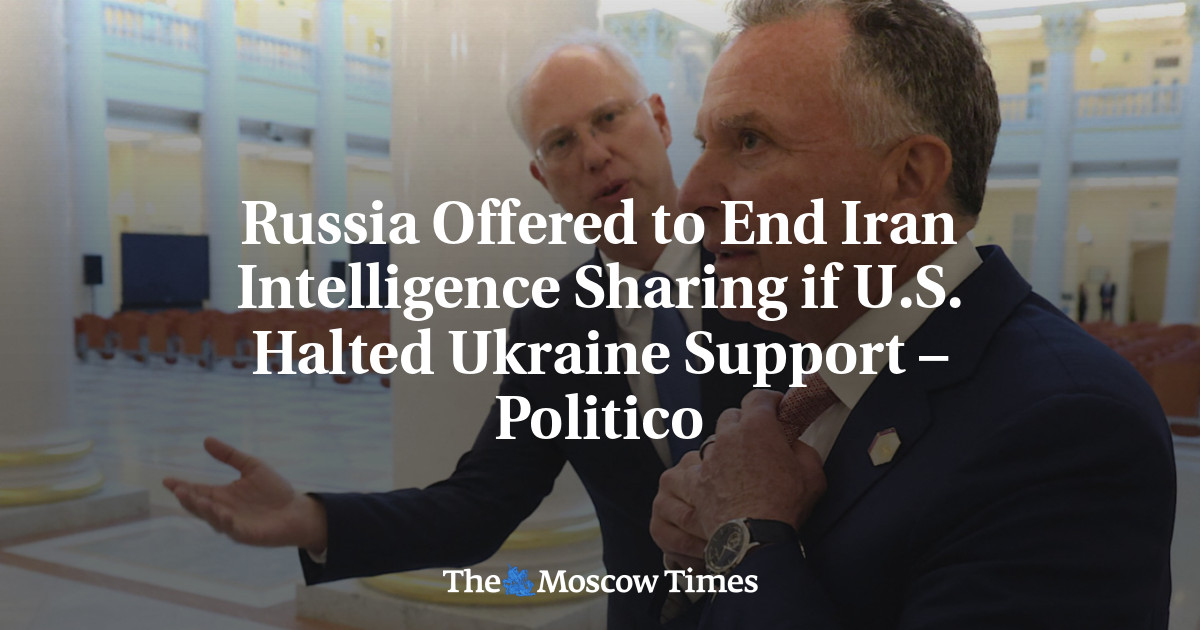 Russia Offered to End Iran Intelligence Sharing if U.S. Halted Ukraine Support