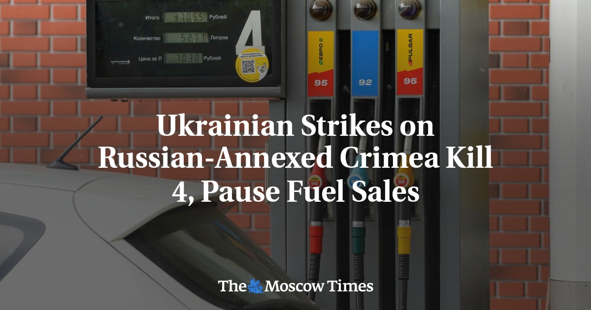 Ukrainian Strikes on Russian-Annexed Crimea Kill 4, Pause Fuel Sales