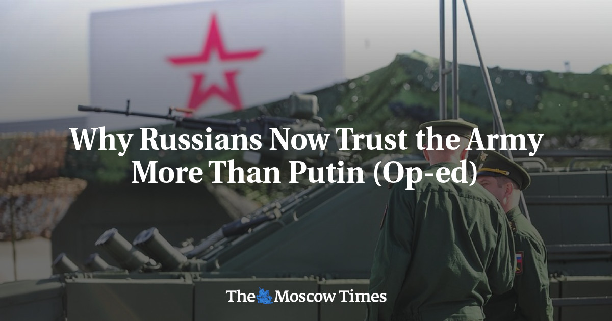 Mengapa Orang Rusia Sekarang Lebih Mempercayai Militer Daripada Putin (Op-ed)