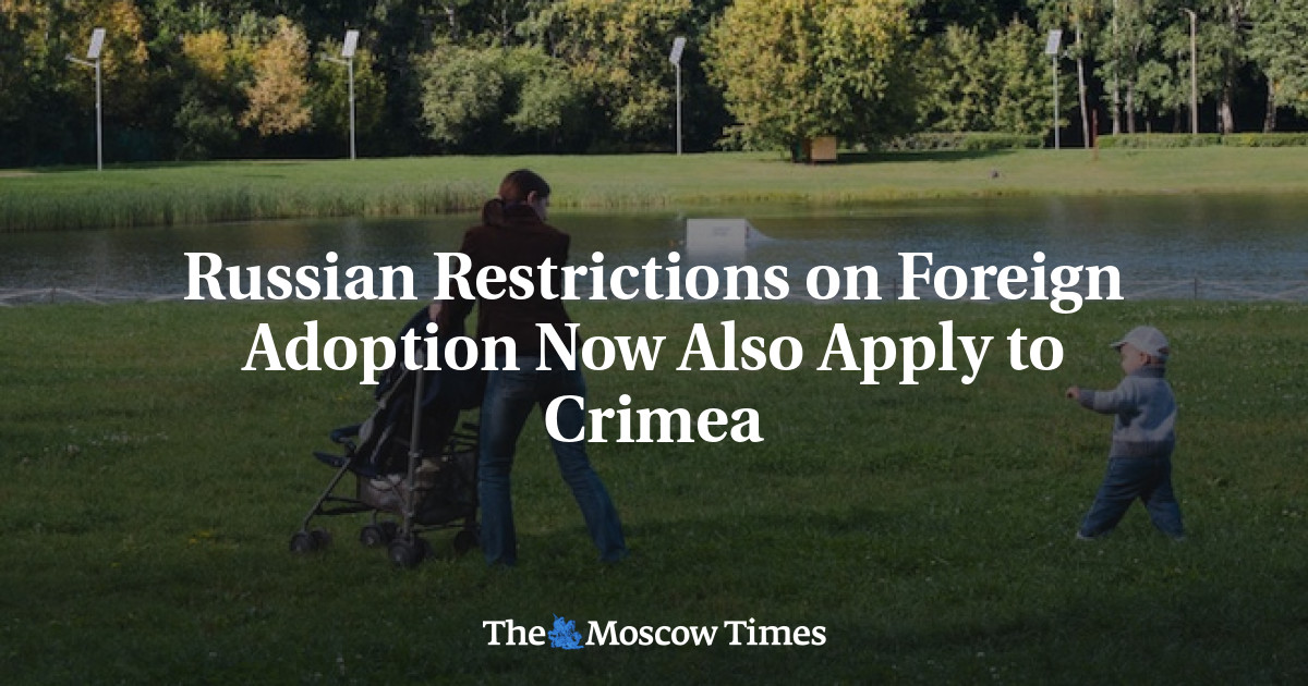 Russian Restrictions on Foreign Adoption Now Also Apply to Crimea