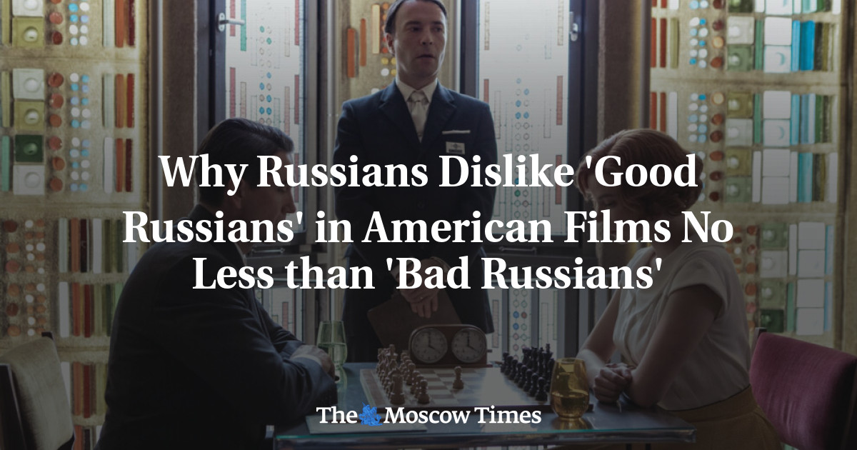 Mengapa Orang Rusia Menyukai ‘Orang Rusia yang Baik’ di Film Amerika Kurang dari ‘Orang Rusia yang Buruk’