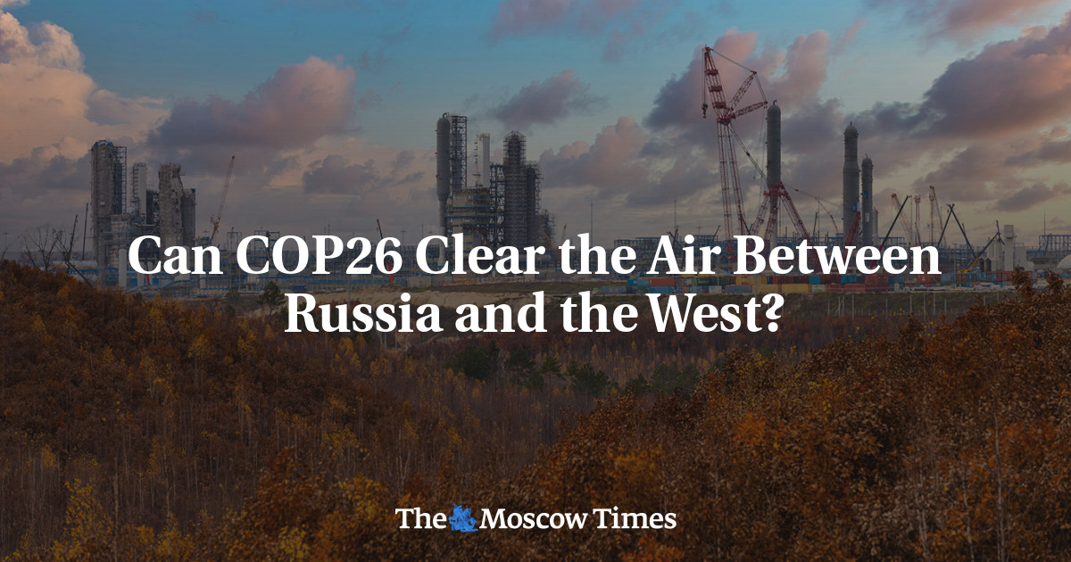 Bisakah COP26 membersihkan udara antara Rusia dan Barat?