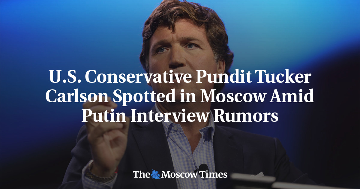 شوهد الناقد الأمريكي المحافظ تاكر كارلسون في موسكو وسط شائعات عن مقابلة مع بوتين