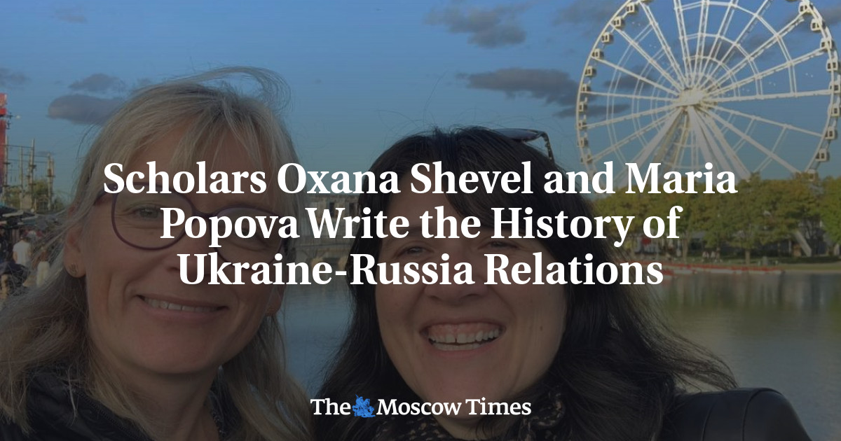 A Ukrainian and a Russian Scholar Write the History of Ukraine-Russia Relations