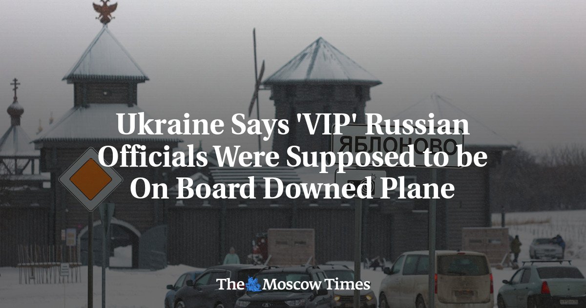 Ukraine Says 'VIP' Russian Officials Were Supposed to be On Board ...