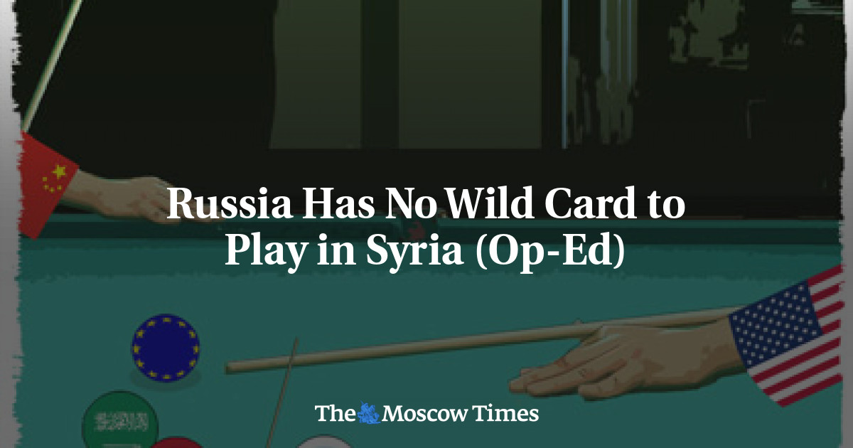 Rusia tidak memiliki kartu liar untuk dimainkan di Suriah (Op-ed)