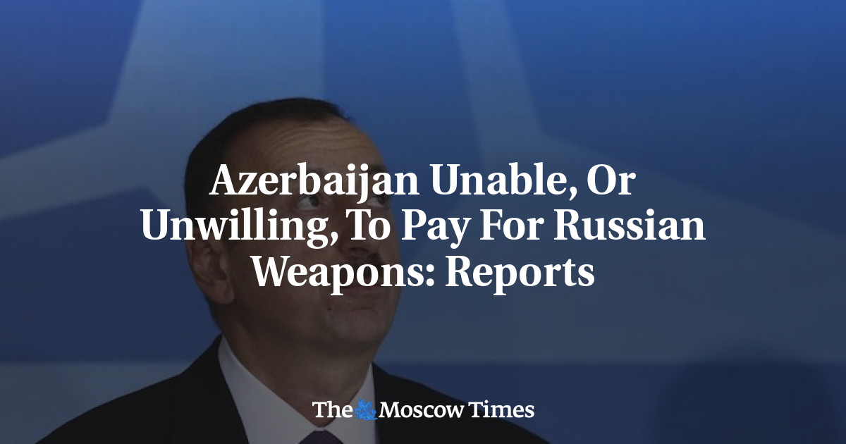 Azerbaijan Tidak Mampu, atau Tidak Mau, Membayar Senjata Rusia: Laporan