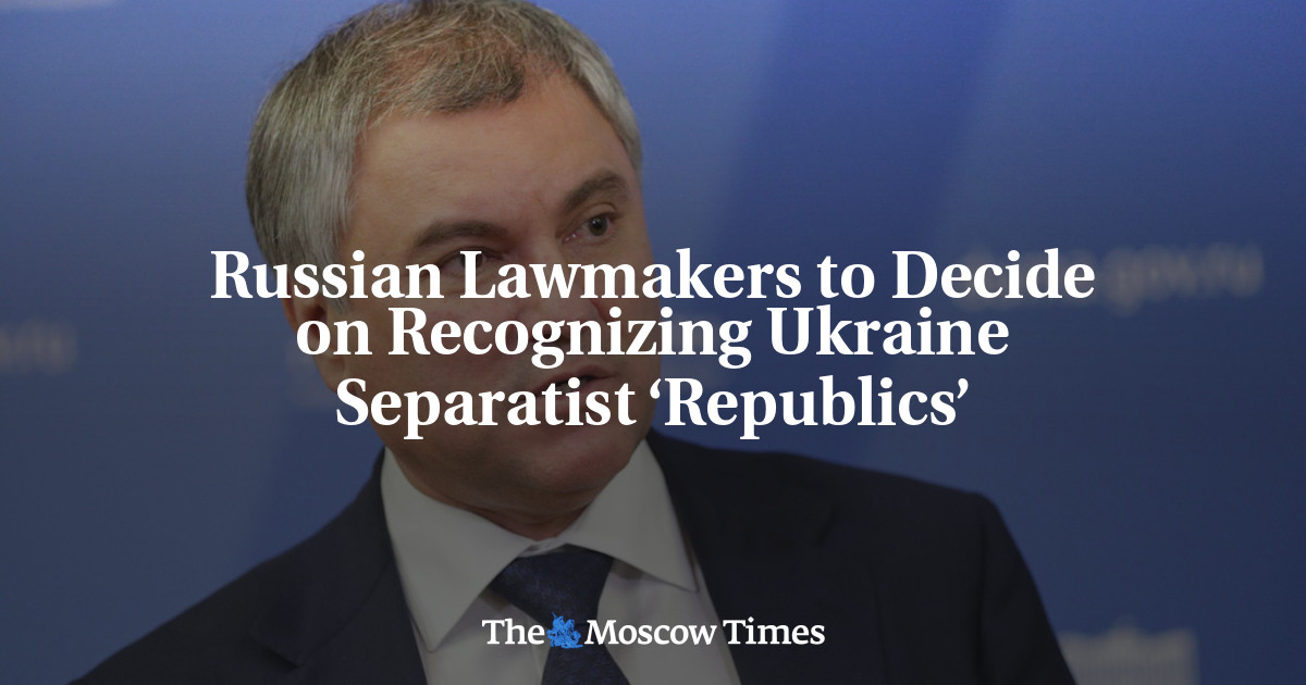 Anggota parlemen Rusia untuk memutuskan pengakuan ‘Republik’ separatis Ukraina