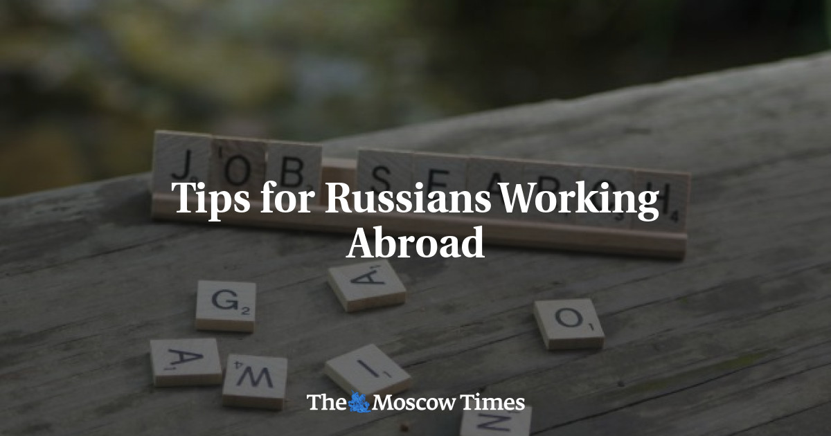 Tip untuk orang Rusia yang bekerja di luar negeri