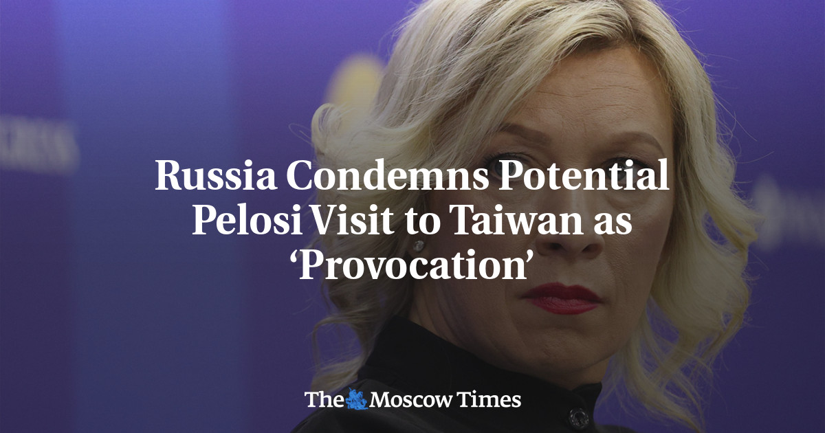 Moscow Accuses U.S. of ‘Destabilization’ Over Reported Pelosi Visit to Taiwan