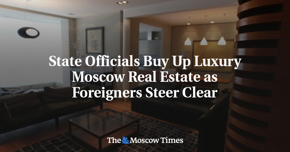State Officials Buy Up Luxury Moscow Real Estate as Foreigners Steer Clear