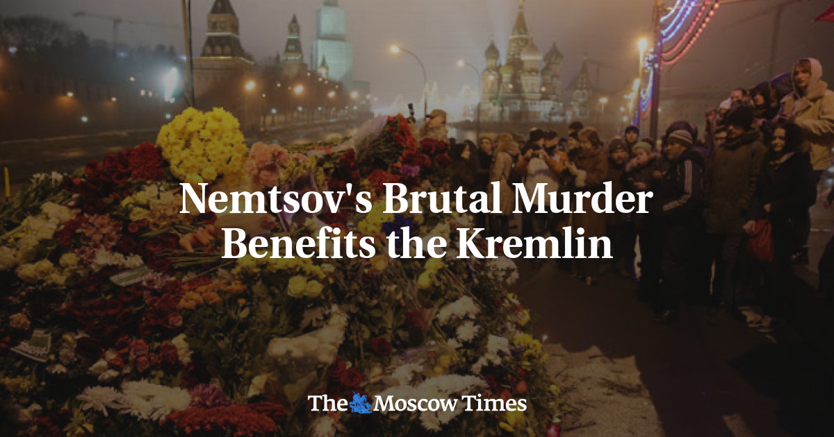 Pembunuhan brutal Nemtsov menguntungkan Kremlin