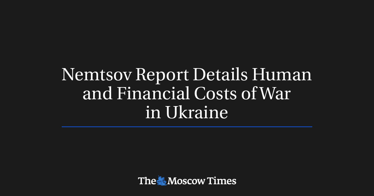 Nemtsov Report Details Human and Financial Costs of War in Ukraine