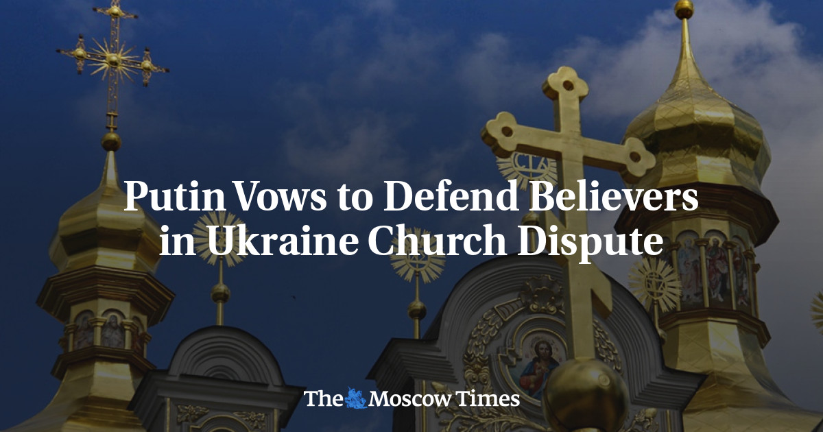 Putin berjanji untuk membela orang-orang yang beriman dalam perselisihan gereja di Ukraina