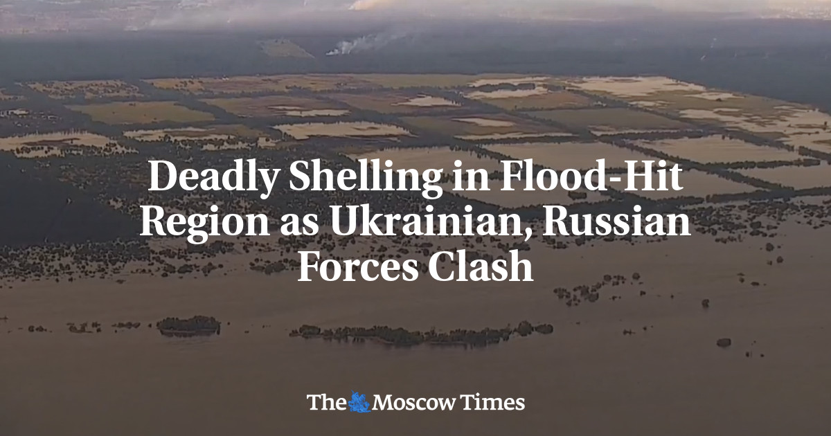Penembakan mematikan di wilayah yang dilanda banjir saat pasukan Ukraina dan Rusia bentrok