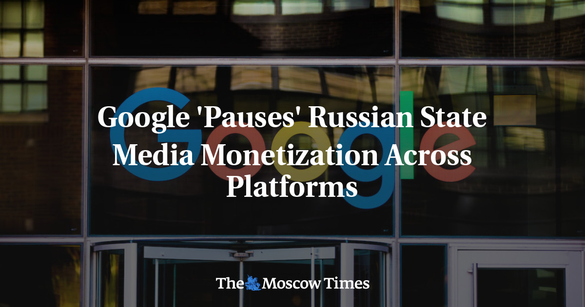 Google ‘Jeda’ Monetisasi Media Negara Rusia di Seluruh Platform