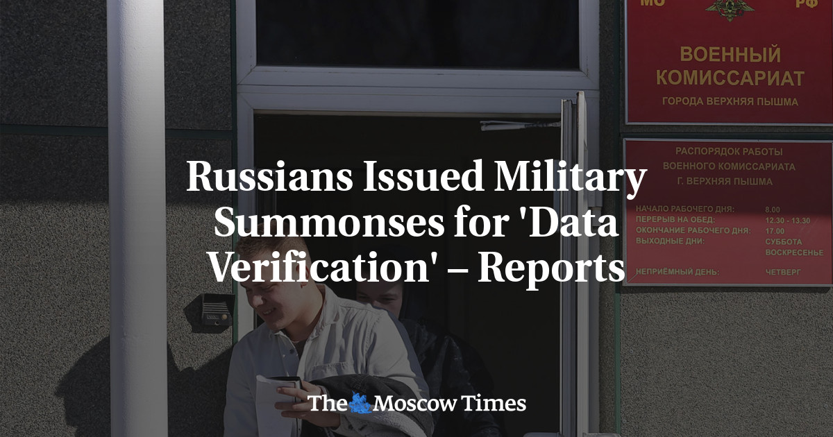 Russians Issued Military Summonses For 'Data Verification' – Reports ...