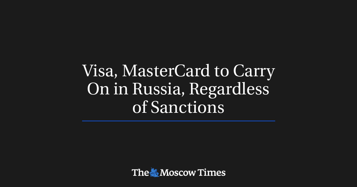 Visa, MasterCard untuk melanjutkan di Rusia, terlepas dari sanksi