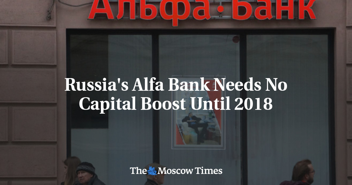 Bank Alfa Rusia tidak membutuhkan penambahan modal hingga 2018