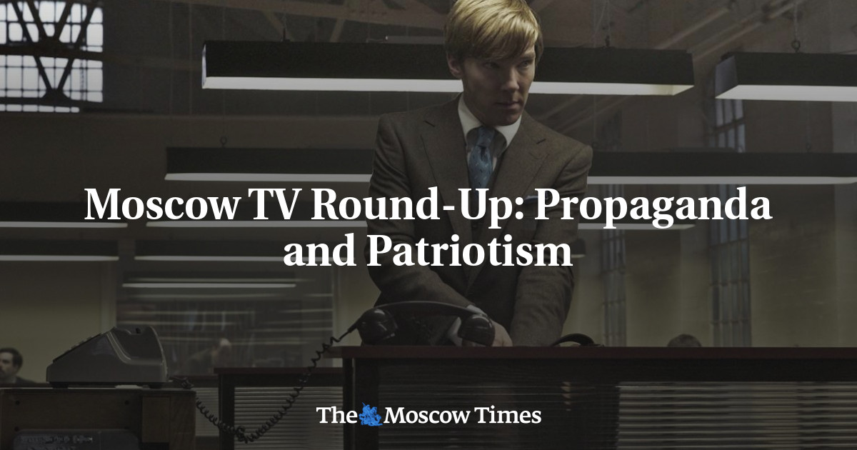 Ringkasan TV Moskow: Propaganda dan Patriotisme