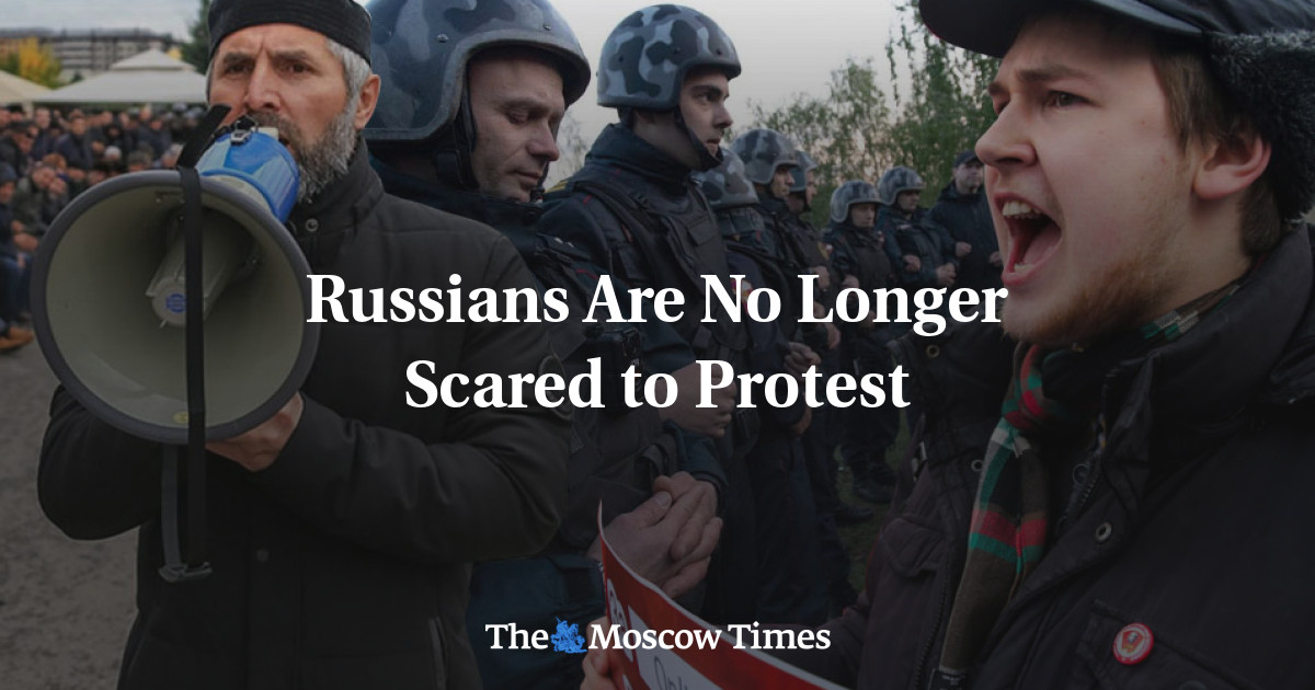 Russians Are No Longer Scared to Protest - The Moscow Times