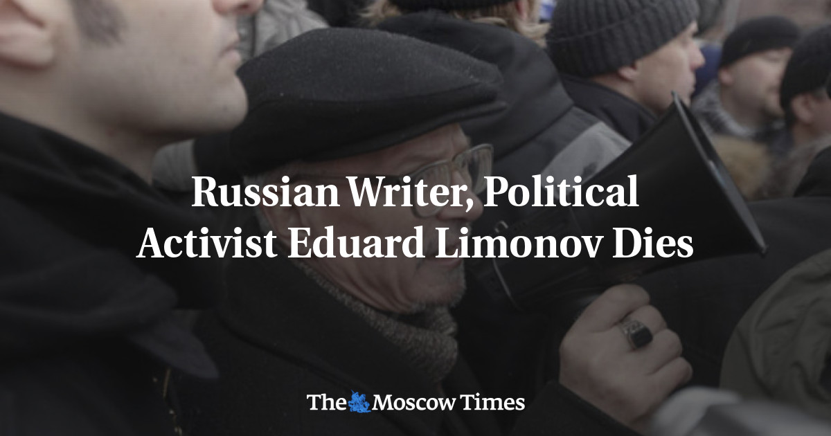 Penulis Rusia, aktivis politik Eduard Limonov meninggal