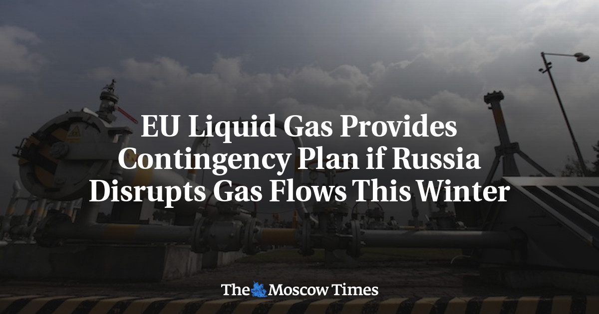 Gas cair UE menawarkan rencana darurat jika Rusia mengganggu aliran gas musim dingin ini