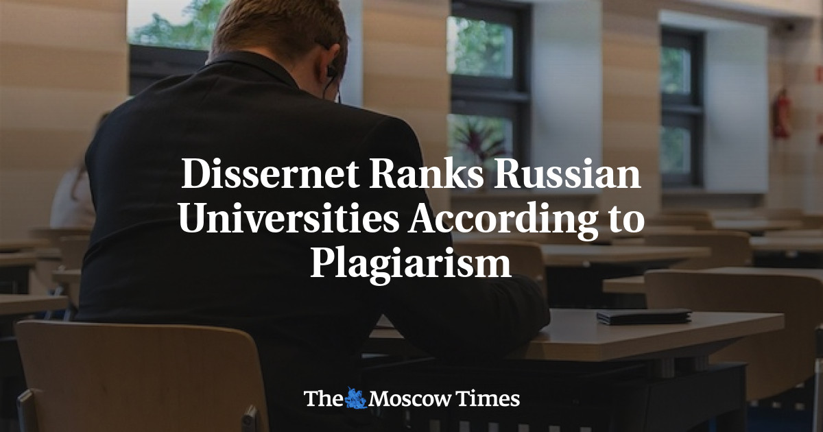 Dissenet memeringkat universitas Rusia berdasarkan plagiarisme