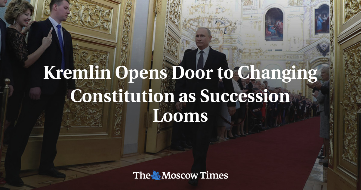 Kremlin membuka pintu untuk mengubah konstitusi saat suksesi semakin dekat