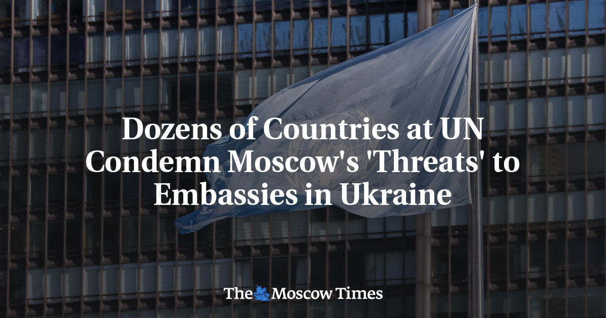 Dozens of Countries at UN Condemn Moscow's 'Threats' to Embassies in Ukraine