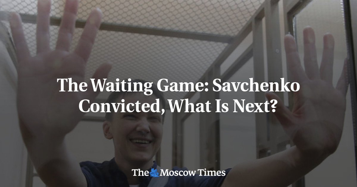 Savchenko dinyatakan bersalah, apa selanjutnya?