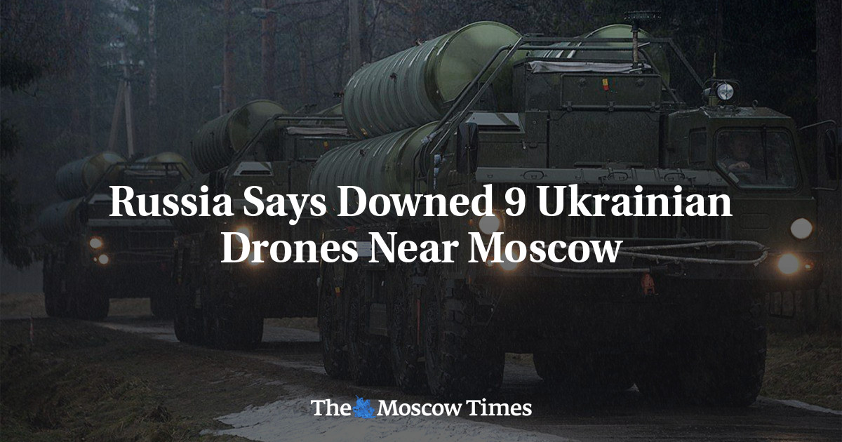 Russia Says Downed 9 Ukrainian Drones Near Moscow The Moscow Times   83422  3c83f22f8bf52ec07d66c4440d0a7da3 