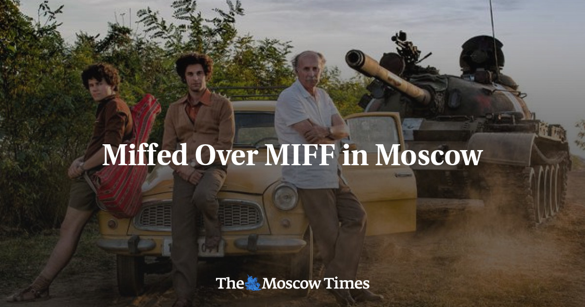 Jengkel Tentang MIFF di Moskow