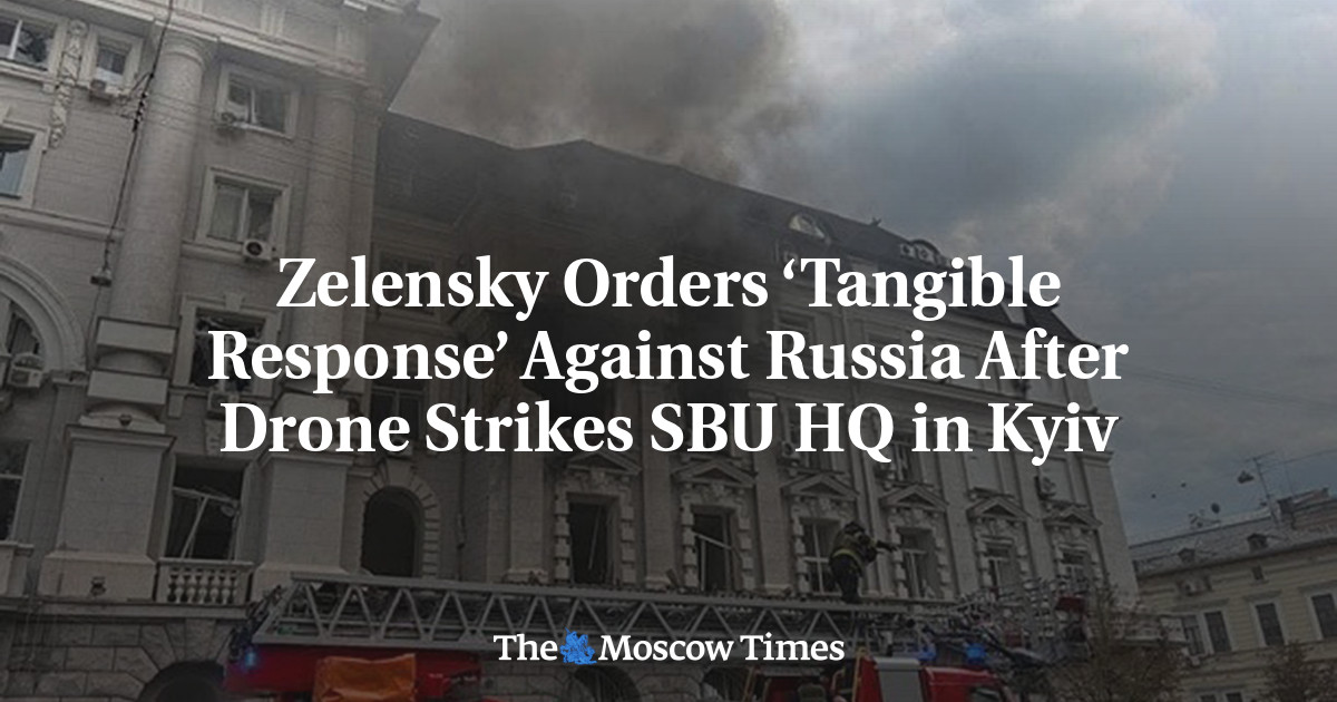 Zelensky Orders ‘Tangible Response’ Against Russia After Drone Strikes SBU HQ in Kyiv