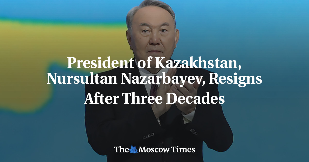 President Of Kazakhstan Nursultan Nazarbayev Resigns After Three