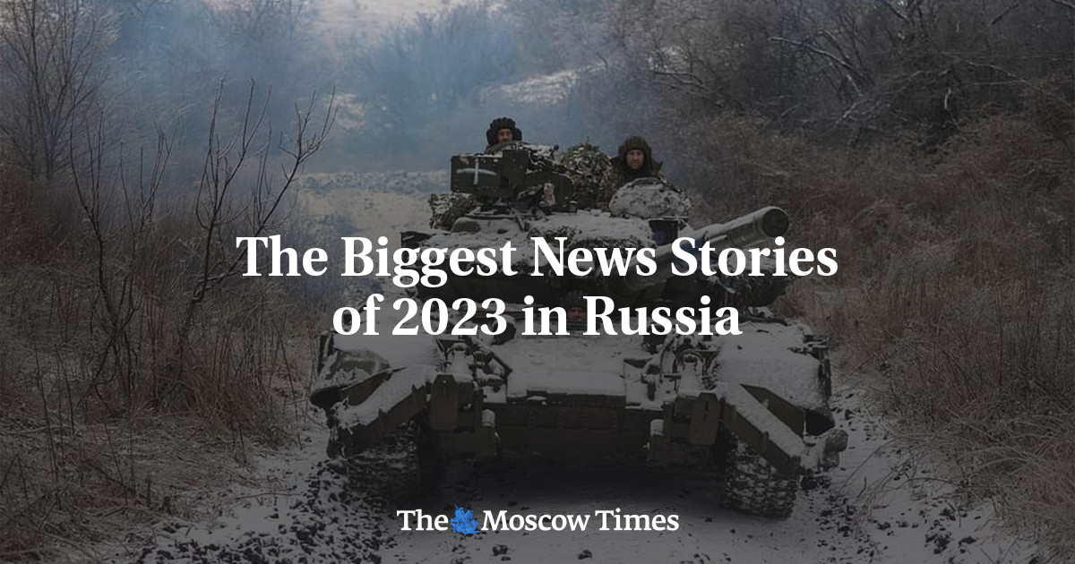 The Biggest News Stories of 2023 in Russia