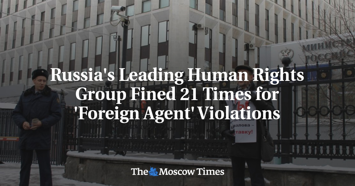 Kelompok hak asasi manusia terkemuka Rusia didenda 21 kali karena pelanggaran ‘agen asing’