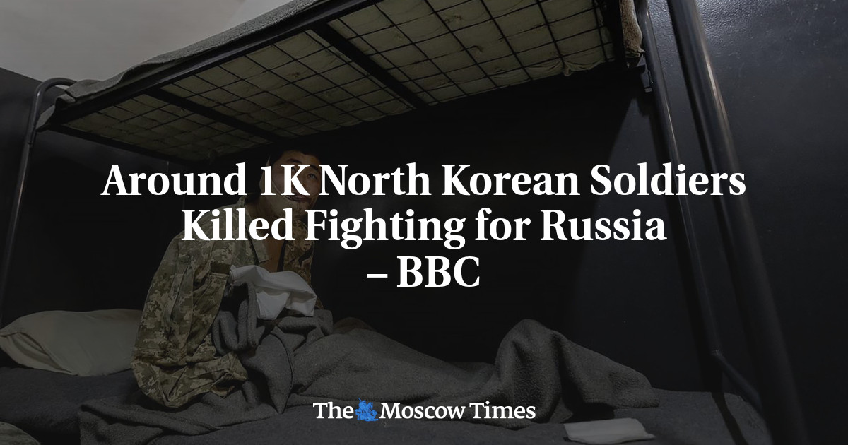 Around 1K North Korean Soldiers Killed Fighting for Russia – BBC - The ...