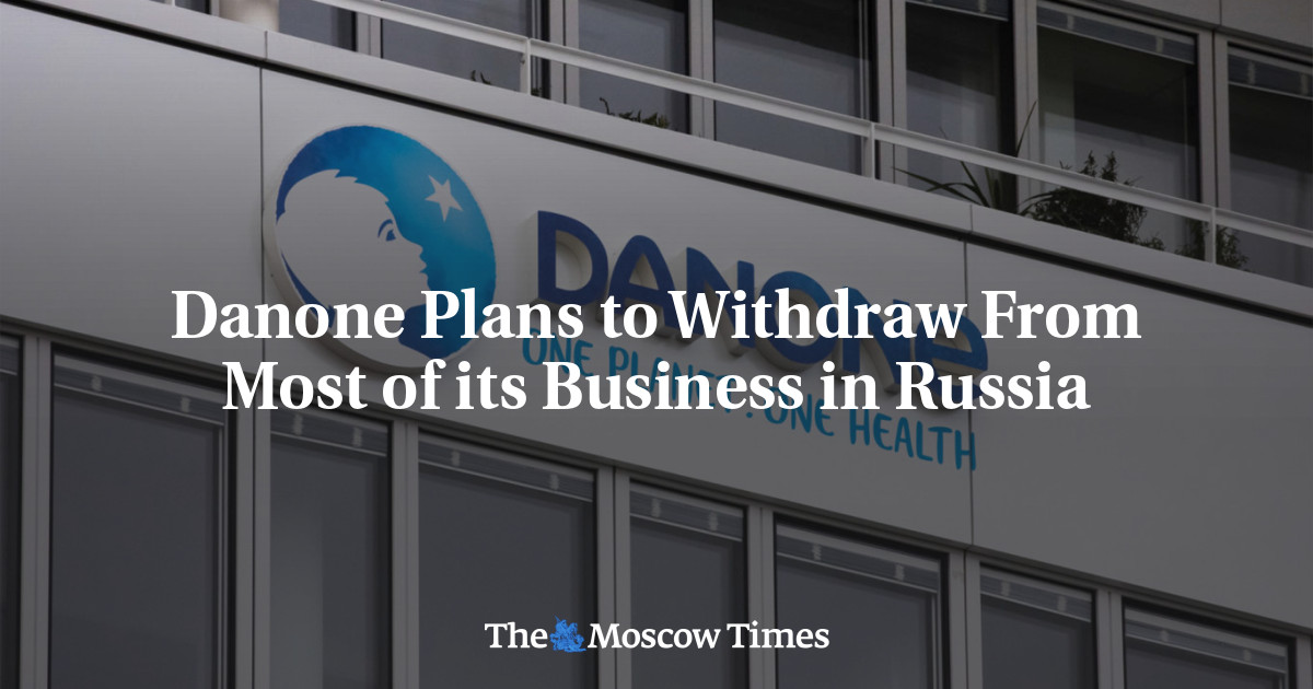 Danone планирует отказаться от большей части своей деятельности в России