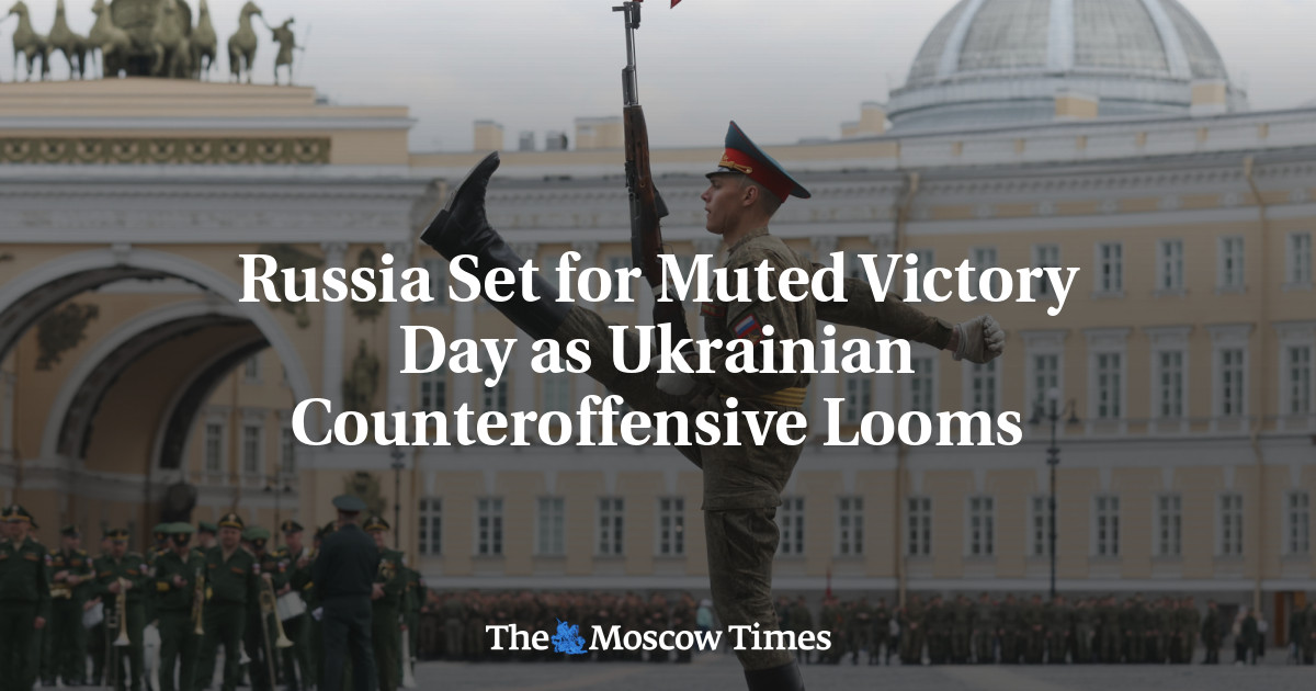 Russia Set for Muted Victory Day as Ukrainian Counteroffensive Looms ...