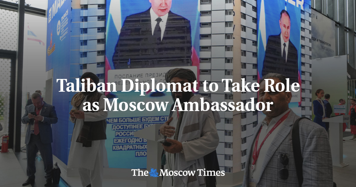 Taliban Diplomat to Take Role as Moscow Ambassador