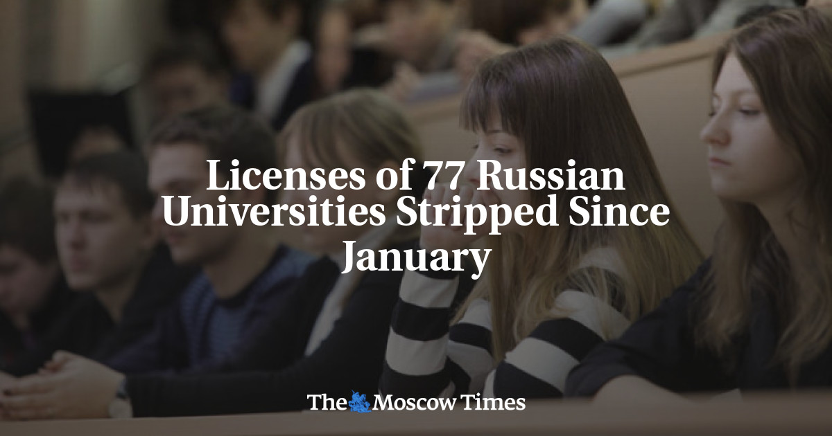 Lisensi 77 universitas Rusia telah dicabut sejak Januari