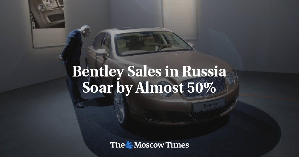 Bentley Learning to Read the Barometer of Russian Luxury Tastes - The  Moscow Times