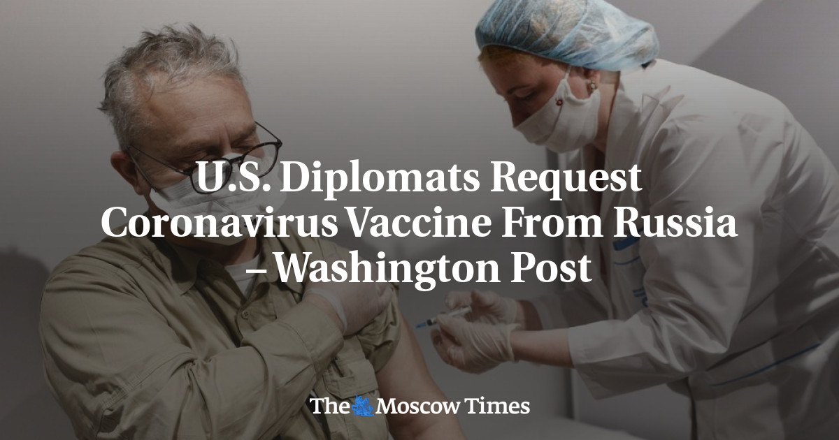 Diplomat AS meminta vaksin virus corona dari Rusia – Washington Post