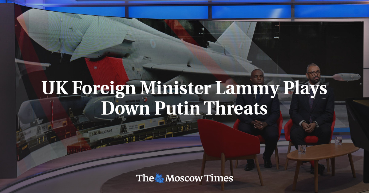 UK Foreign Minister Lammy Plays Down Putin Threats