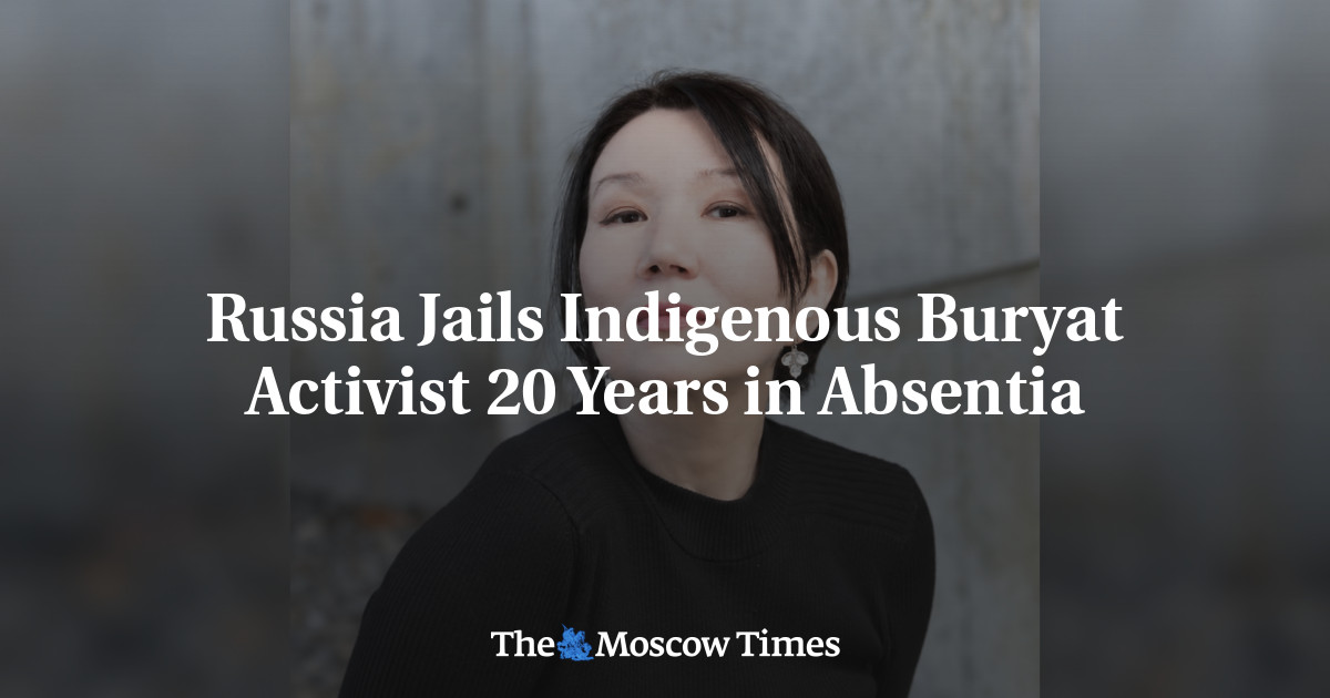 Russia Jails Indigenous Buryat Activist 20 Years in Absentia