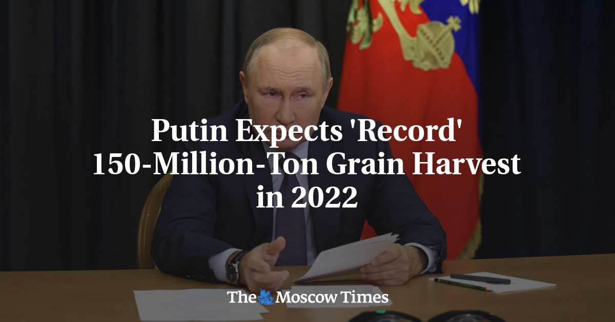 Putin Expects 'Record' 150-Million-Ton Grain Harvest in 2022 - The ...