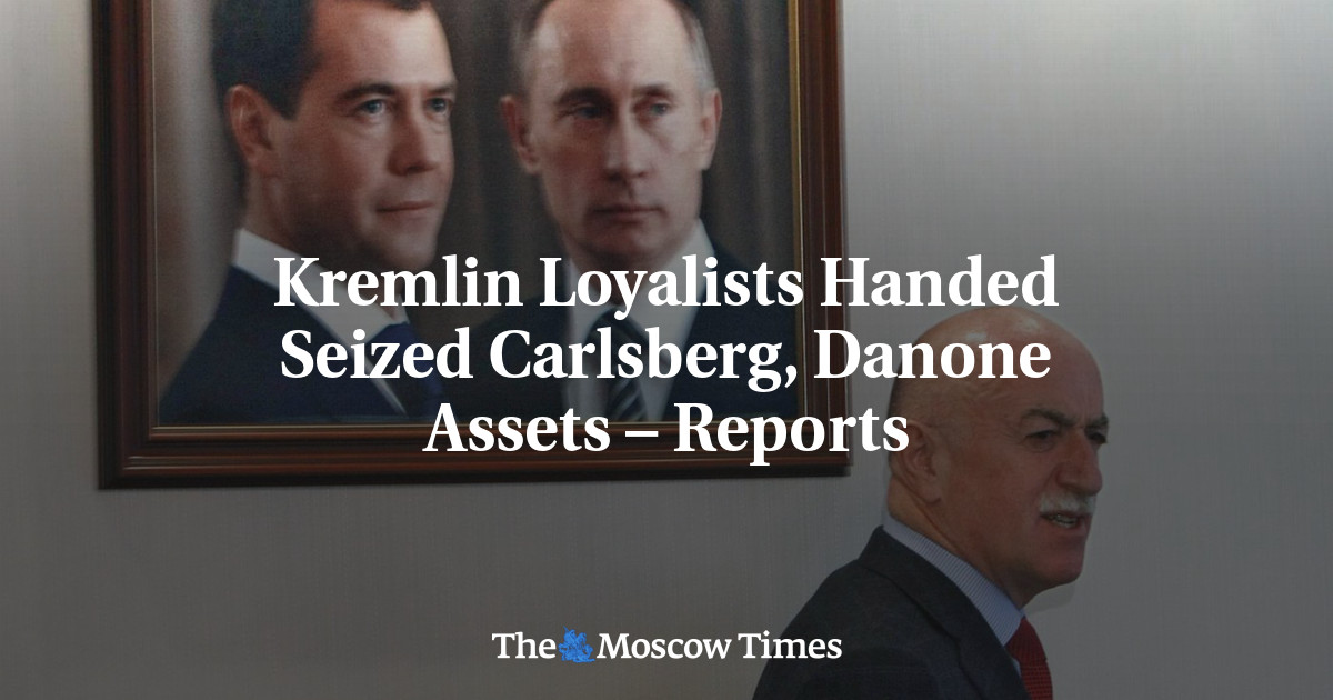 Loyalis Kremlin merebut Carlsberg, aset Danone – laporan